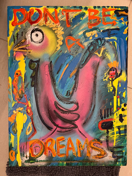 Don't Be A Chicken Follow Your Dreams 1.1 PJPIIItheartist